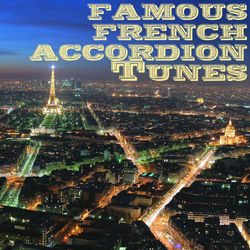 Famous french accordion tunes