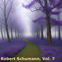 Cover of Robert Schumann, Vol. 7