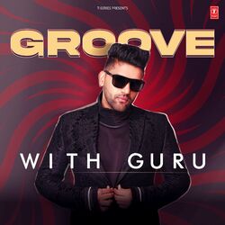 Cover of Groove With Guru