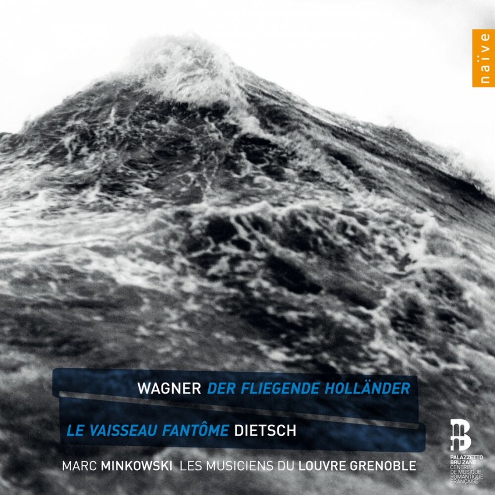 Picture of Wagner: Der Fliegende Holländer - Dietsch: Le vaisseau fantôme