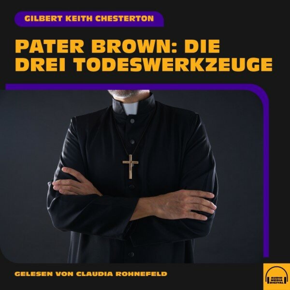 Album cover of Pater Brown: Die drei Todeswerkzeuge