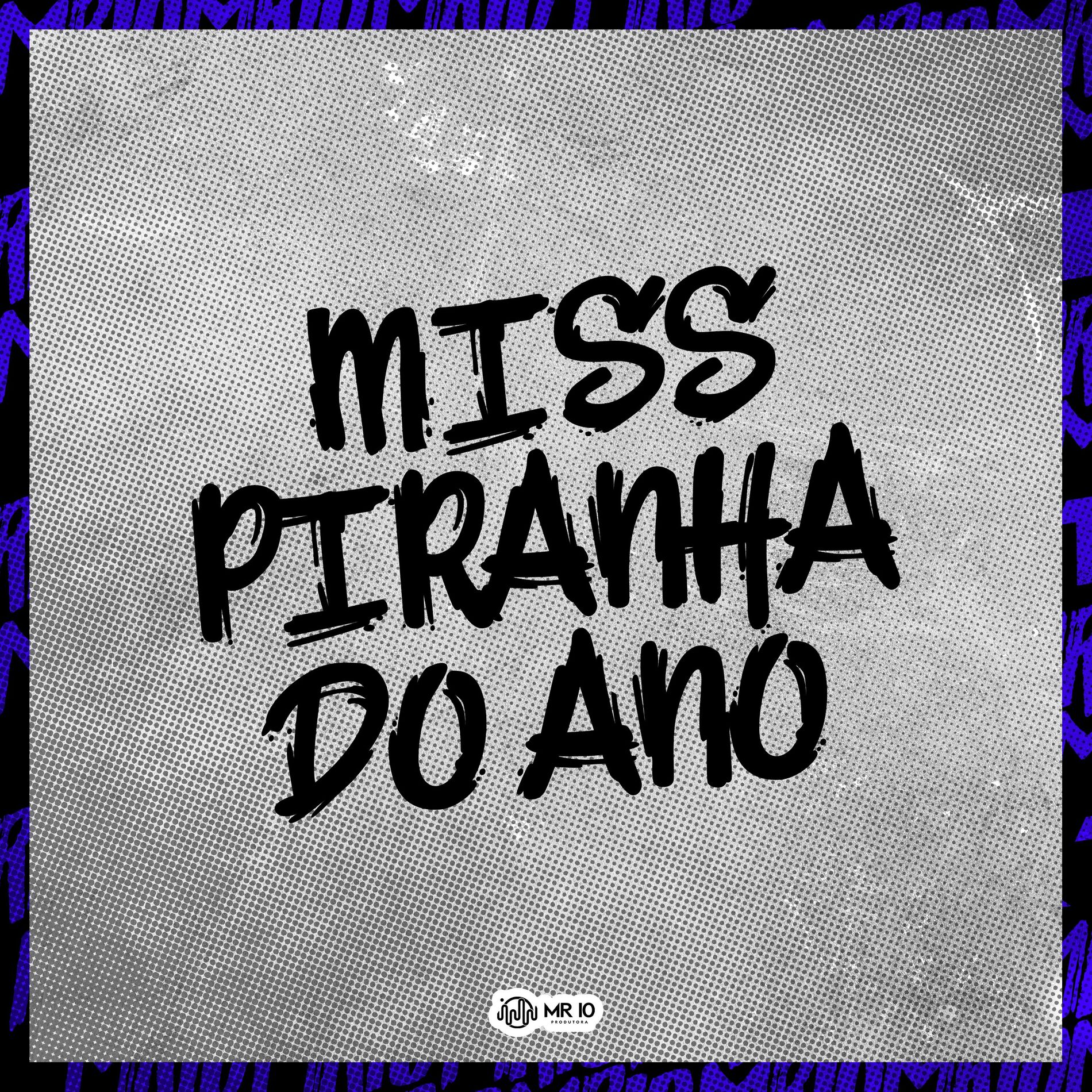 Album cover of Miss Piranha do Ano
