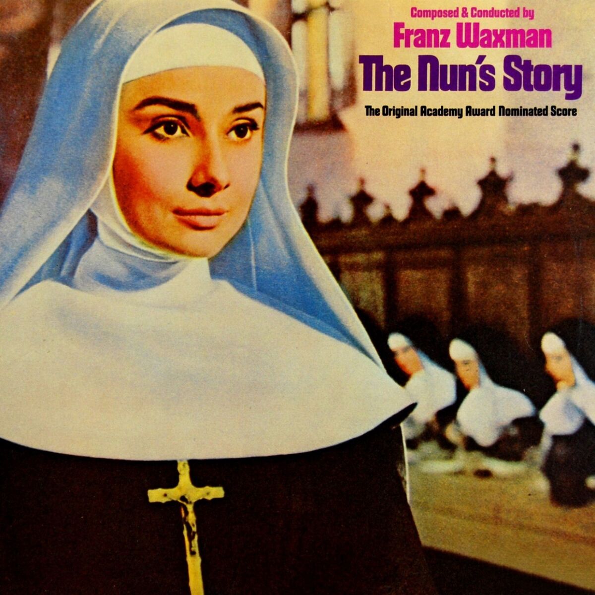 Album cover of The Nun's Story (Original Soundtrack)