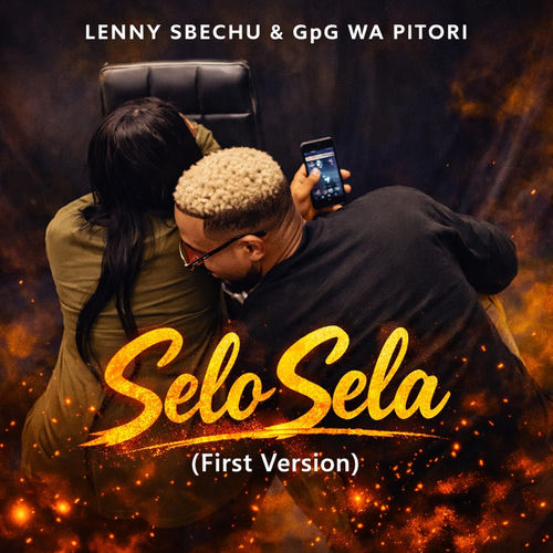 Selo Sela (feat. GpG Wa Pitori) [First Version]