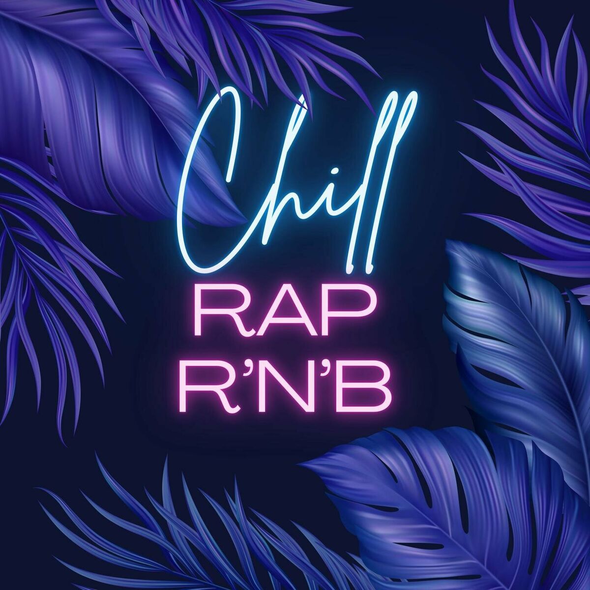 Album cover of Chill Rap & R'n B