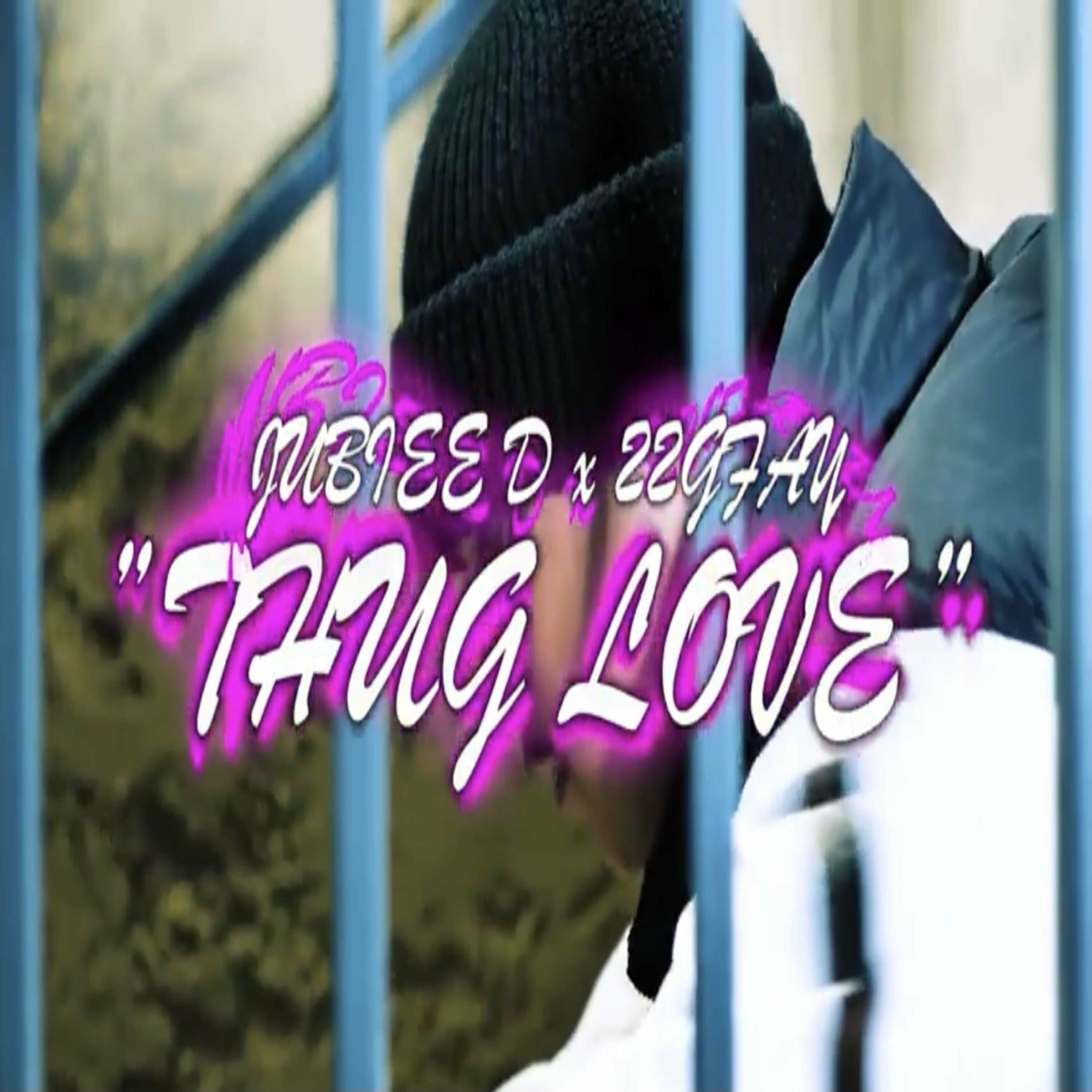 Jubiee D - Thug Love (feat. 22Gfay) | Deezer