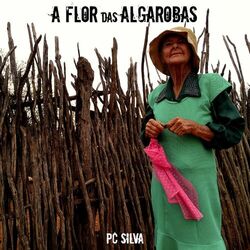 Cover of A Flor das Algarobas