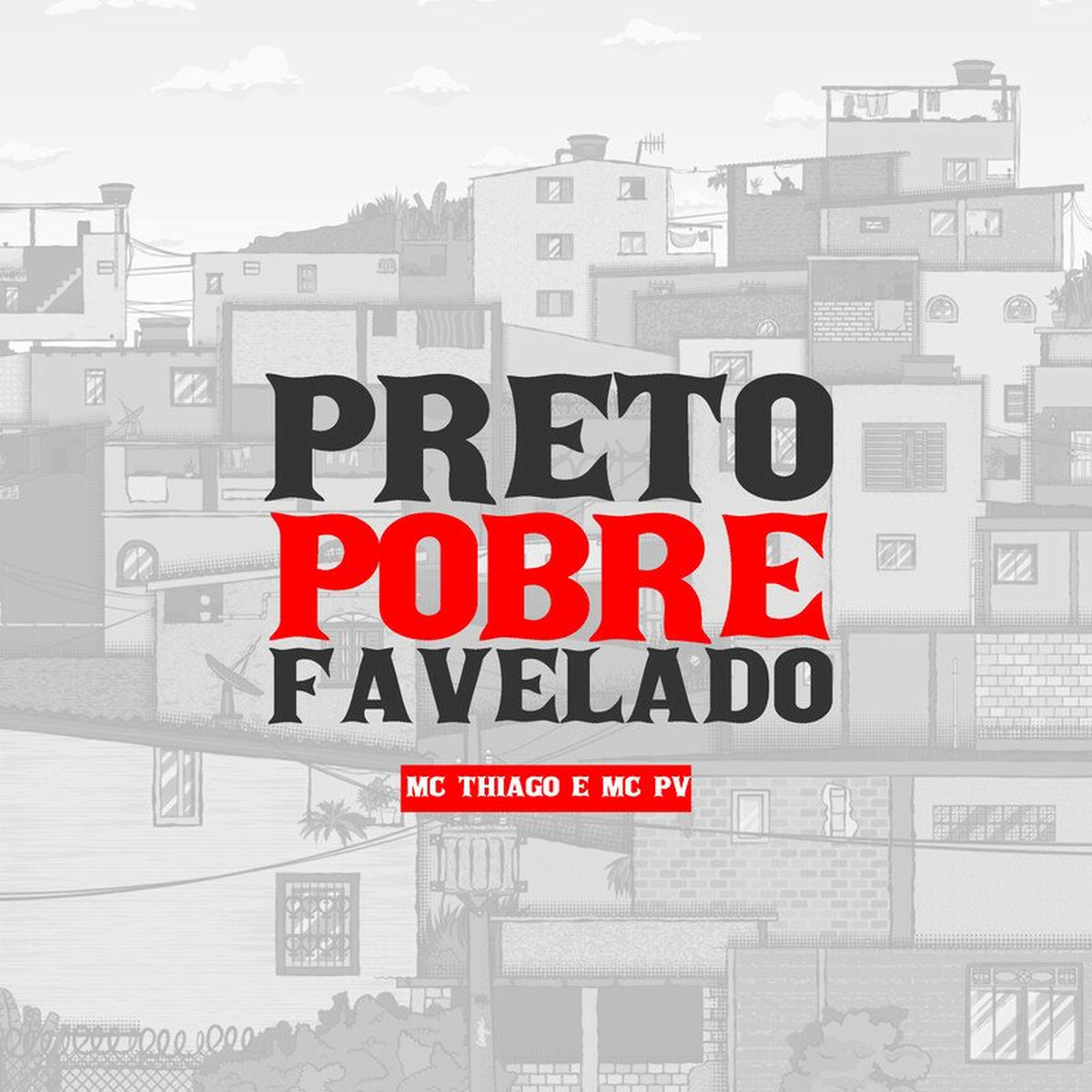 Album cover of Preto Pobre Favelado