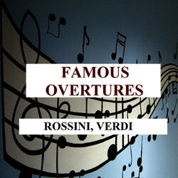 Cover of Famous Overtures - Rossini, Verdi