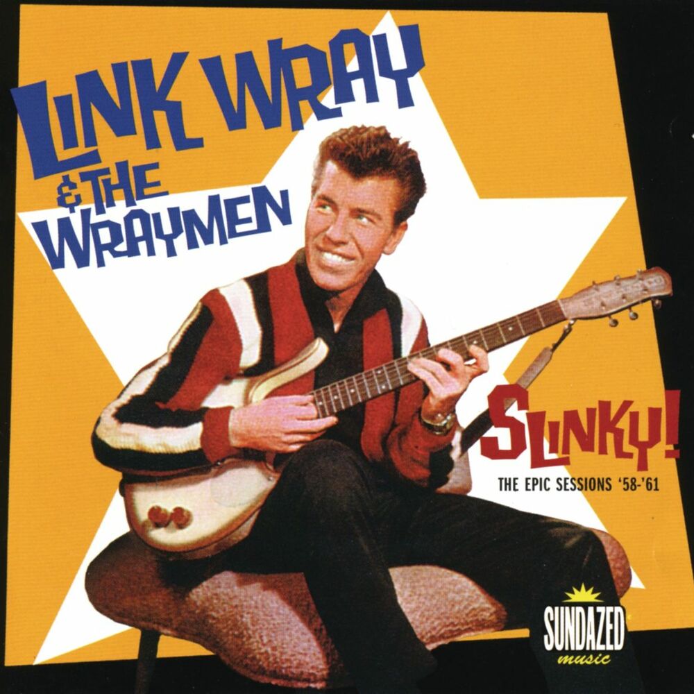 Picture of Link Wray: Slinky! The Epic Sessions: 1958-1960