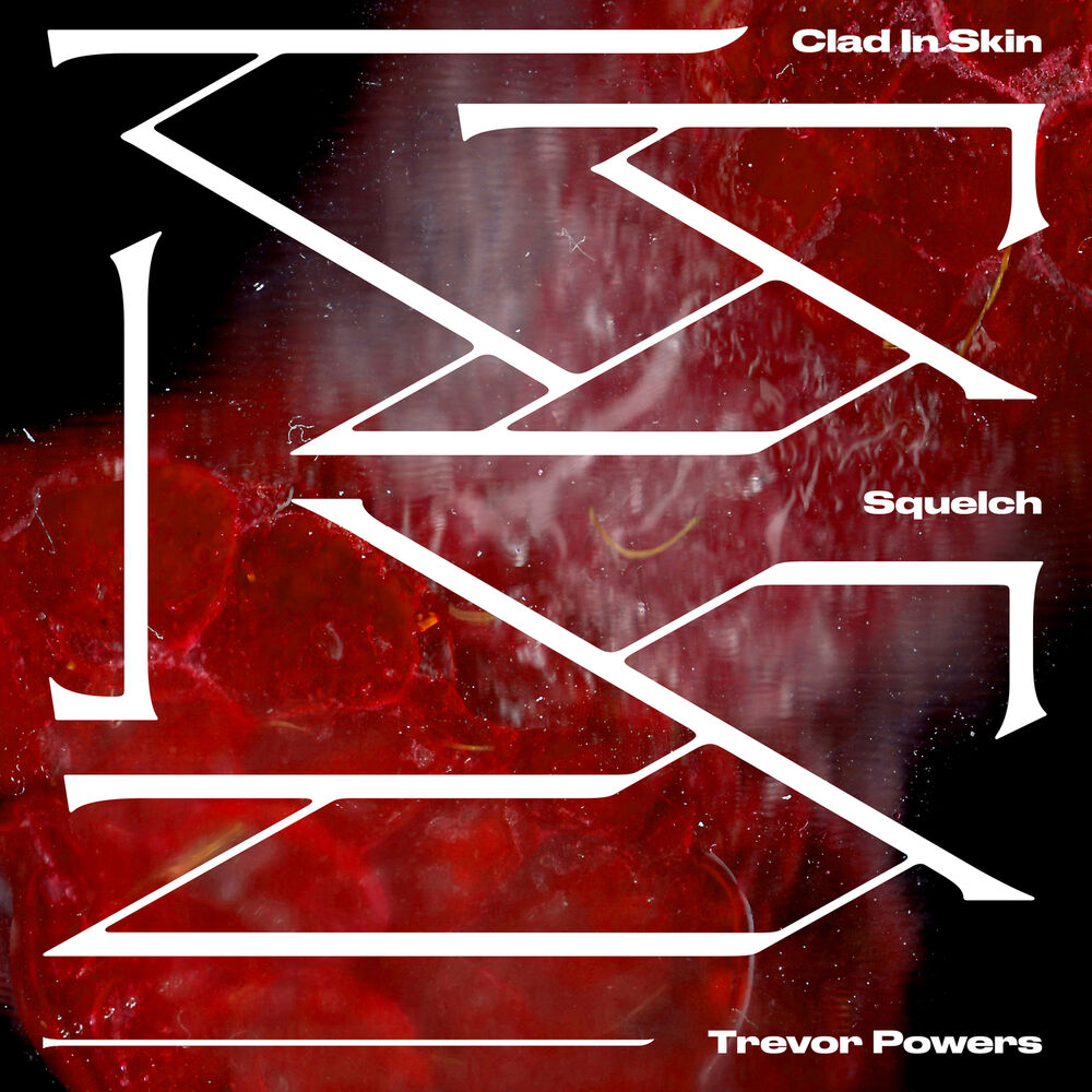 Picture of Clad In Skin / Squelch