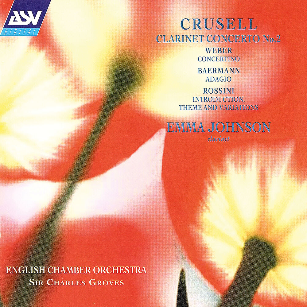 Picture of Crusell: Clarinet Concerto No. 2 / Weber: Concertino / Rossini: Introduction, Theme and Variations