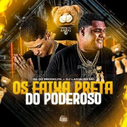 Cover of Os Faixa Preta do Poderoso