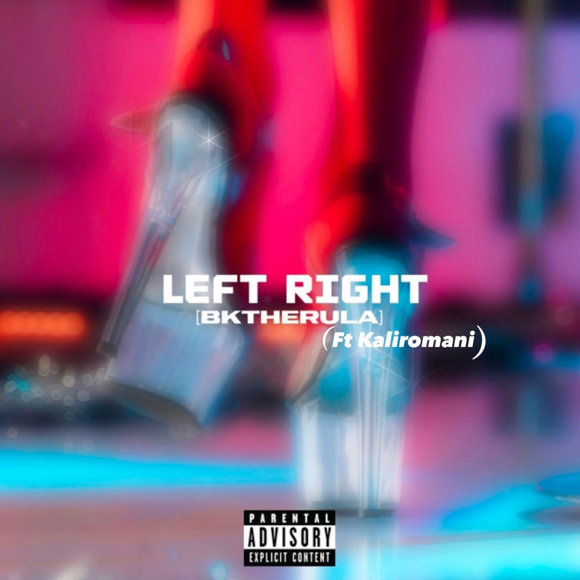 Album cover of LEFT RIGHT (feat. Bktherula)
