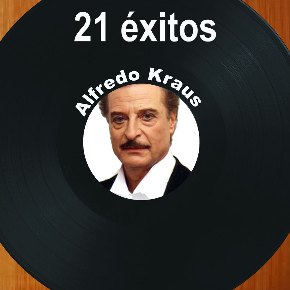 Picture of 21 Éxitos: Alfredo Kraus