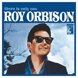 Cover of There Is Only One Roy Orbison (Remastered)