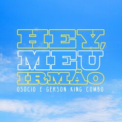 Cover of Hey, Meu Irmão
