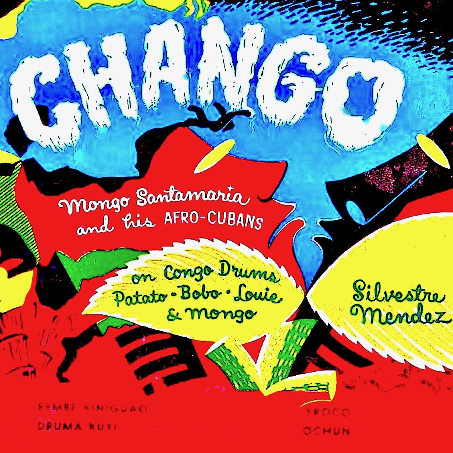 Album cover of Chango + Mongo Santamaria and His Afro-Cuban Drum Beaters