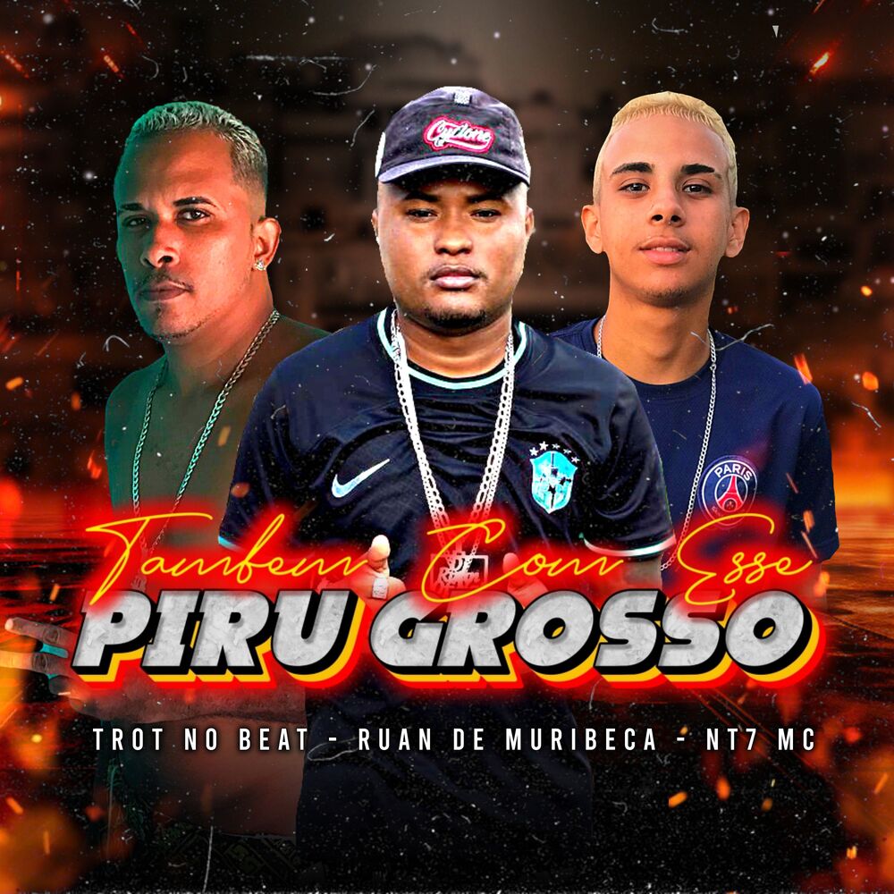 Picture of Tambem Com Esse Piru Grosso