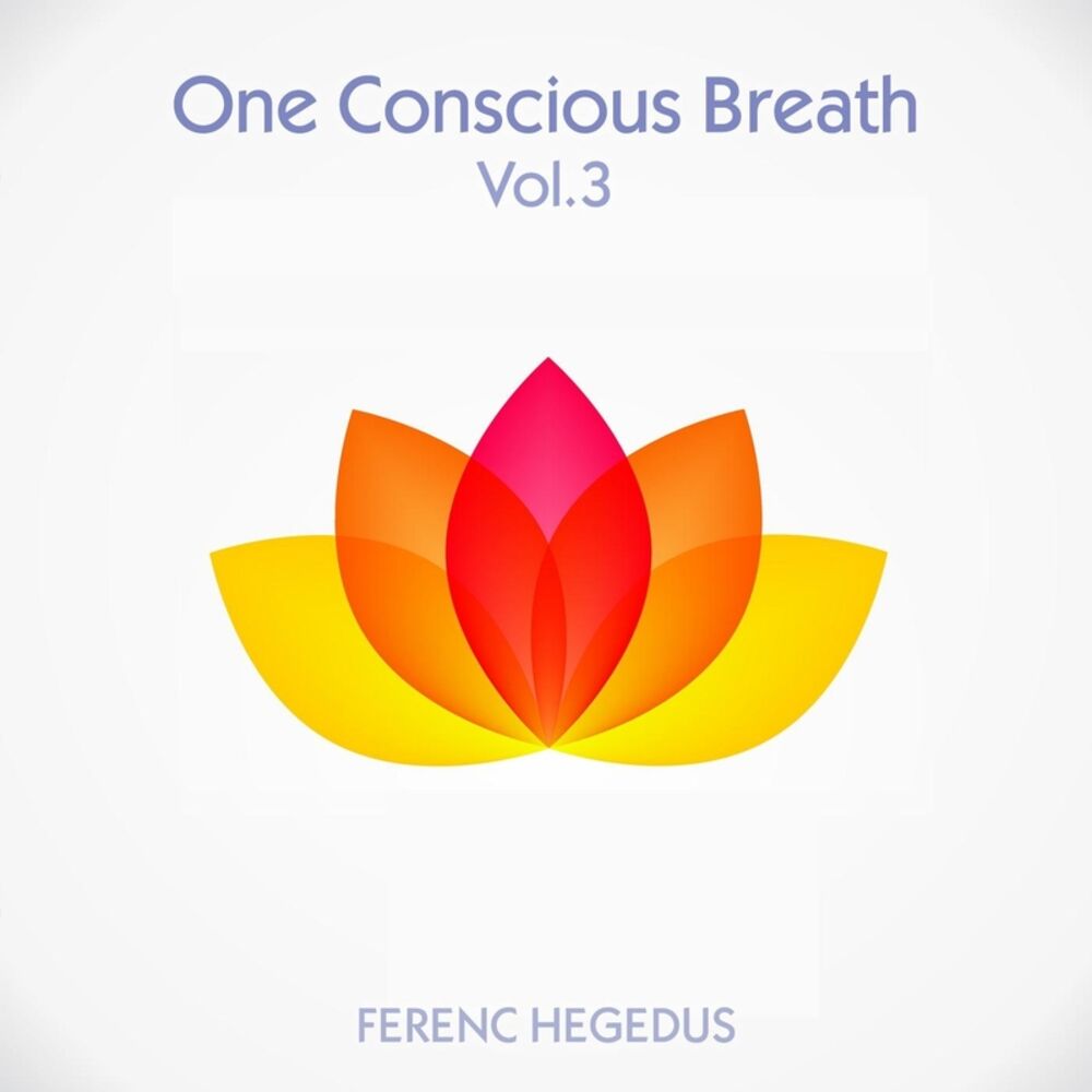 Picture of One Conscious Breath, Vol. 3