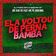 Ela Voltou de Perna Bamba