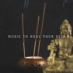 Cover of Music To Heal Your Self