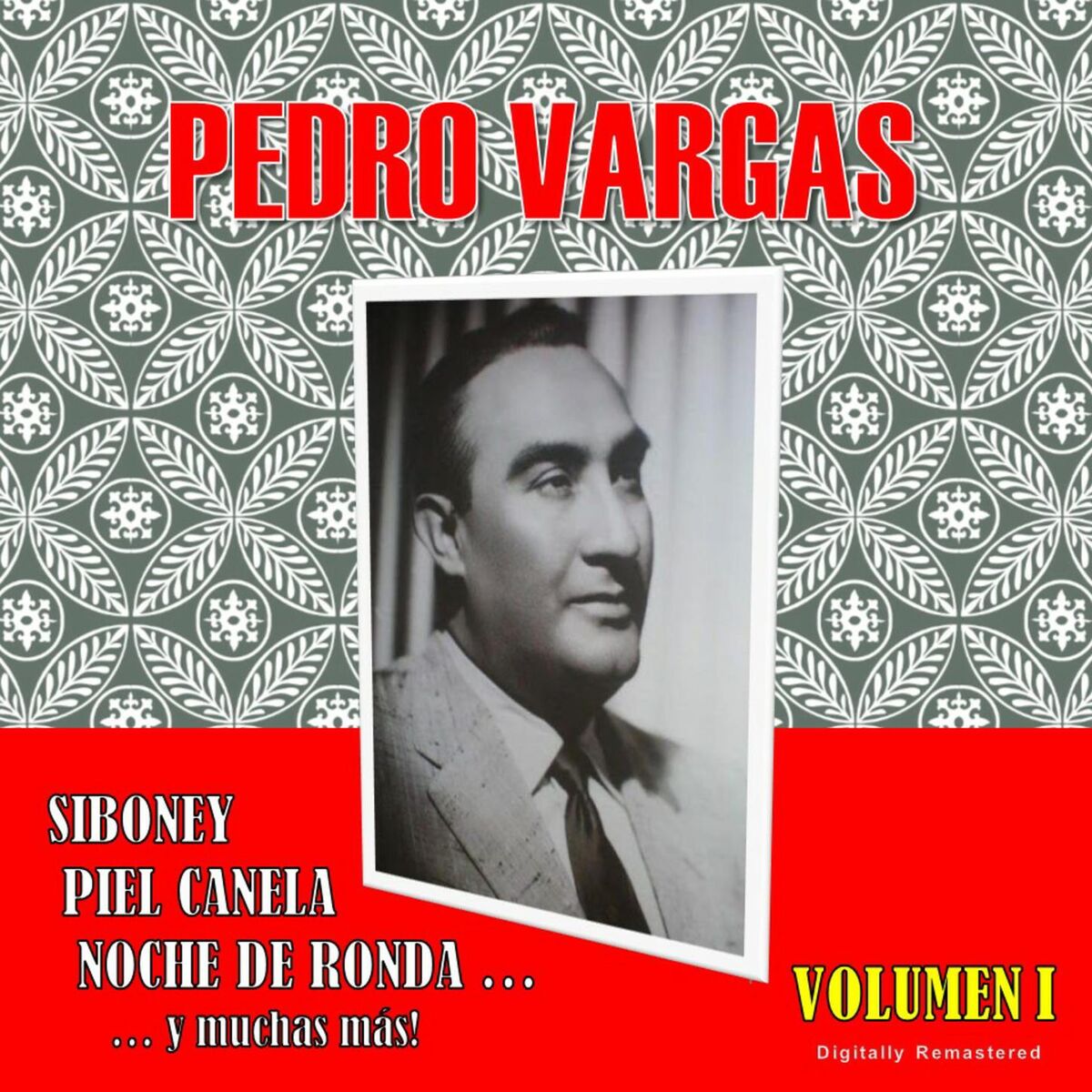 Album cover of Pedro Vargas, Vol. 1 (Digitally Remastered)