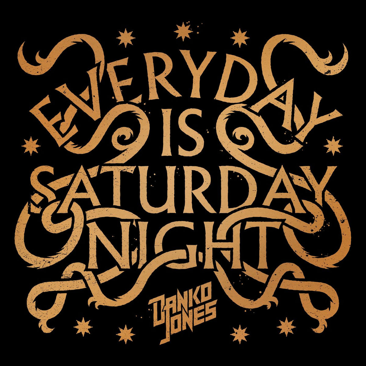 Album cover of Everyday Is Saturday Night