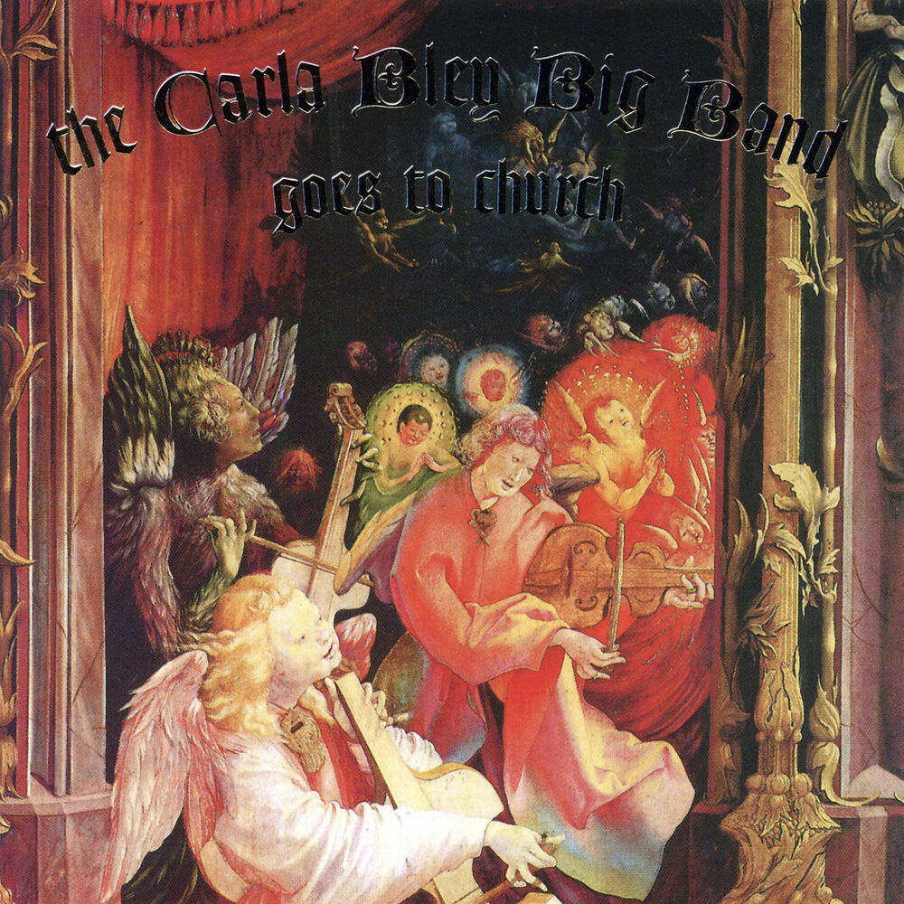 Picture of The Carla Bley Big Band Goes To Church
