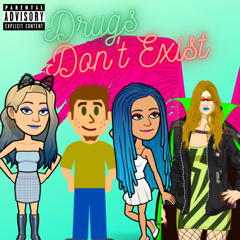 Picture of Drugs Don't Exist