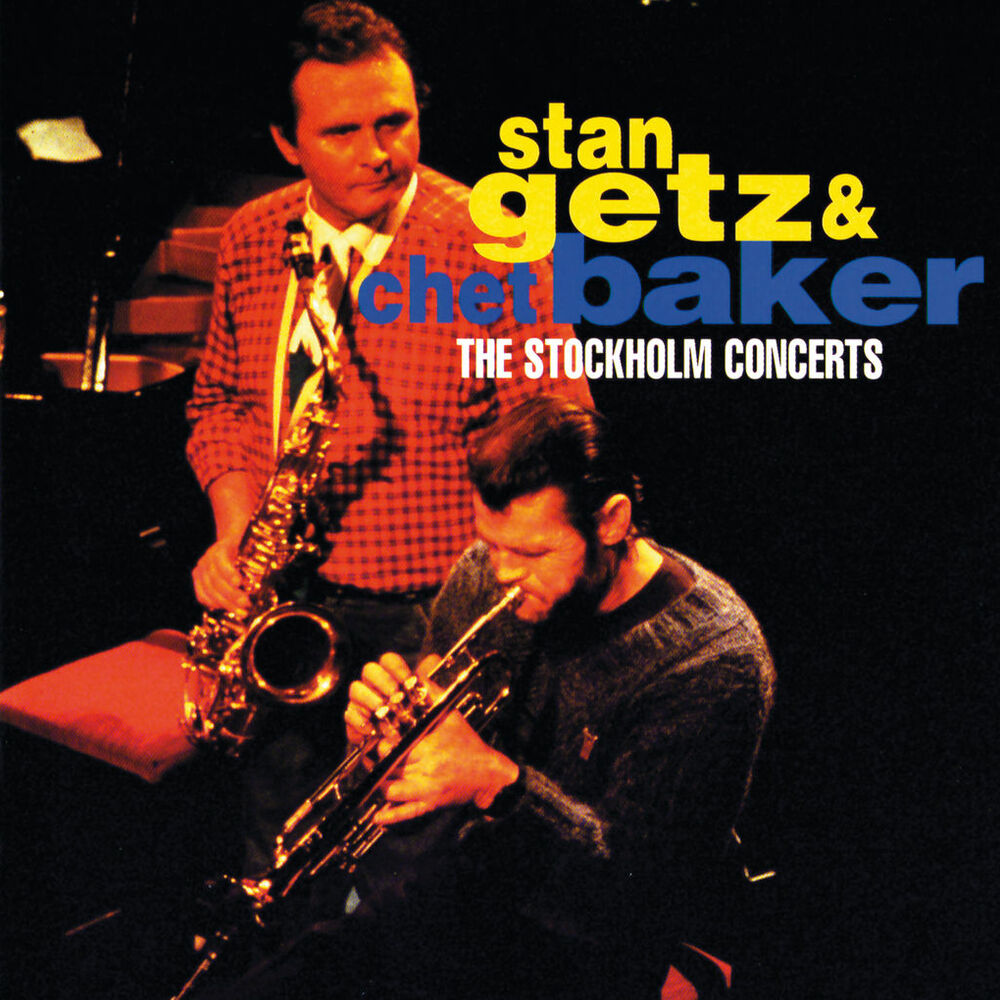 Picture of Stan Getz & Chet Baker: The Stockholm Concerts