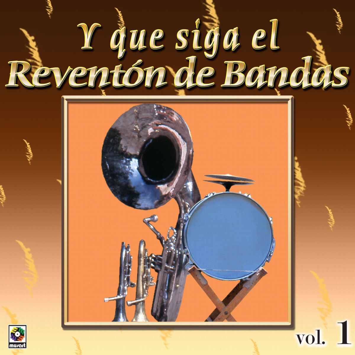 Album cover of Joyas Musicales: Y Que Siga El Reventón De Bandas, Vol. 1