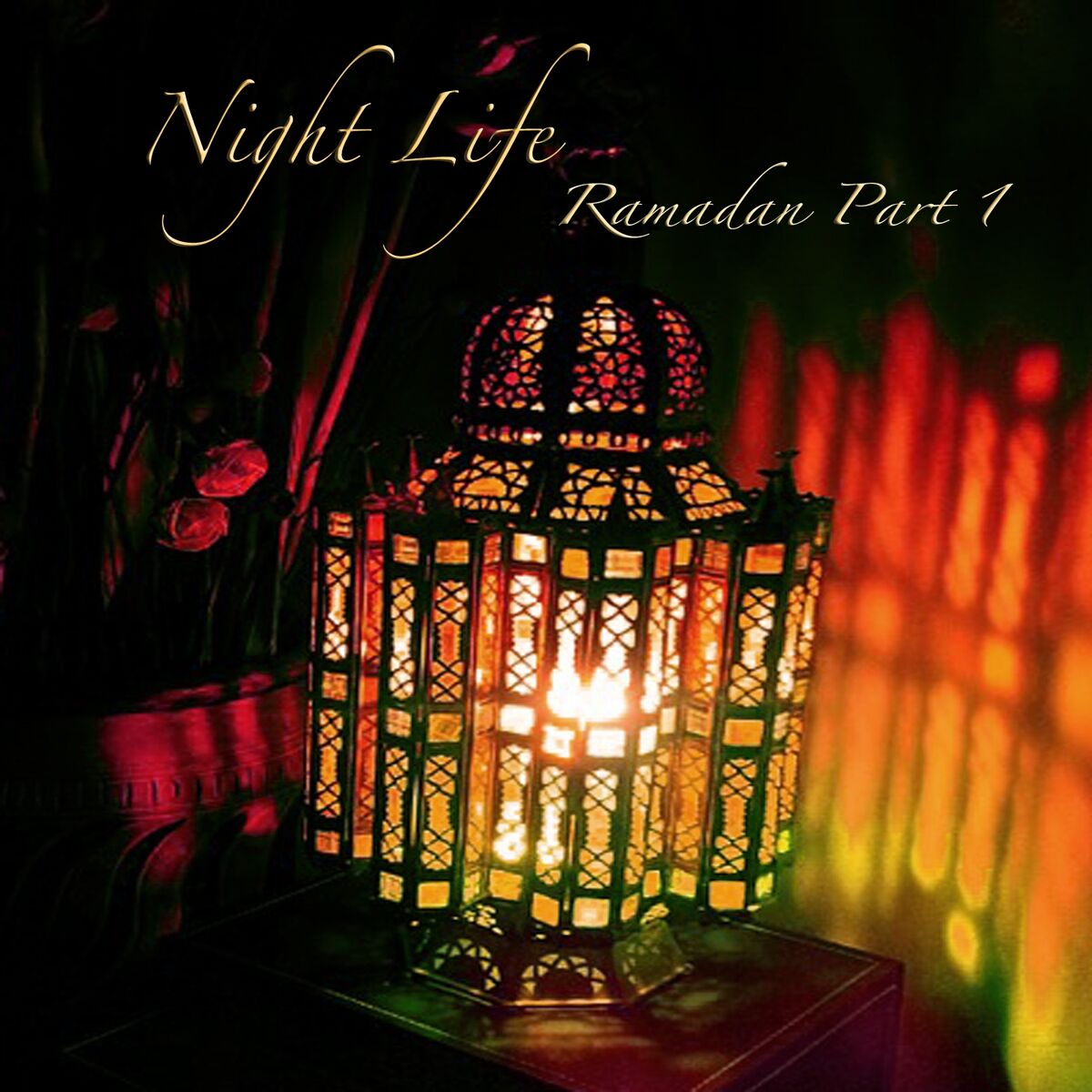 Album cover of Night Life Ramadan, Vol. 1