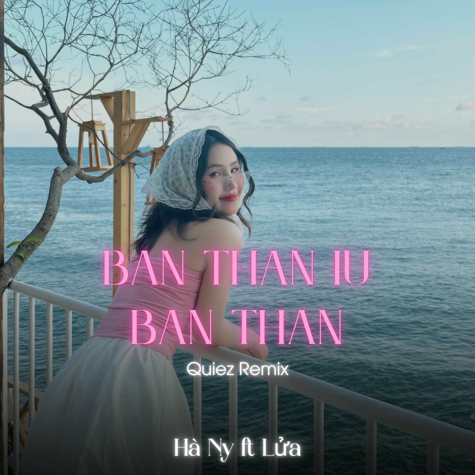 Album cover of Ban Than Iu Ban Than (Quiez Remix)