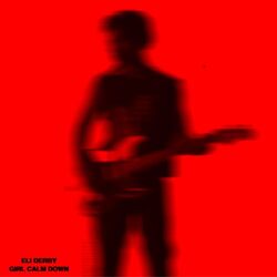Cover of Girl Calm Down