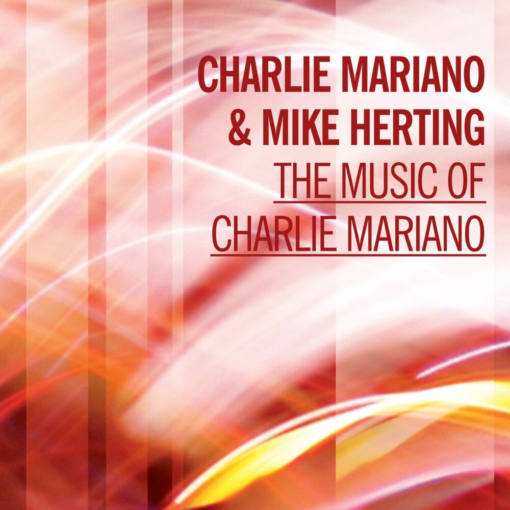Picture of The Music of Charlie Mariano