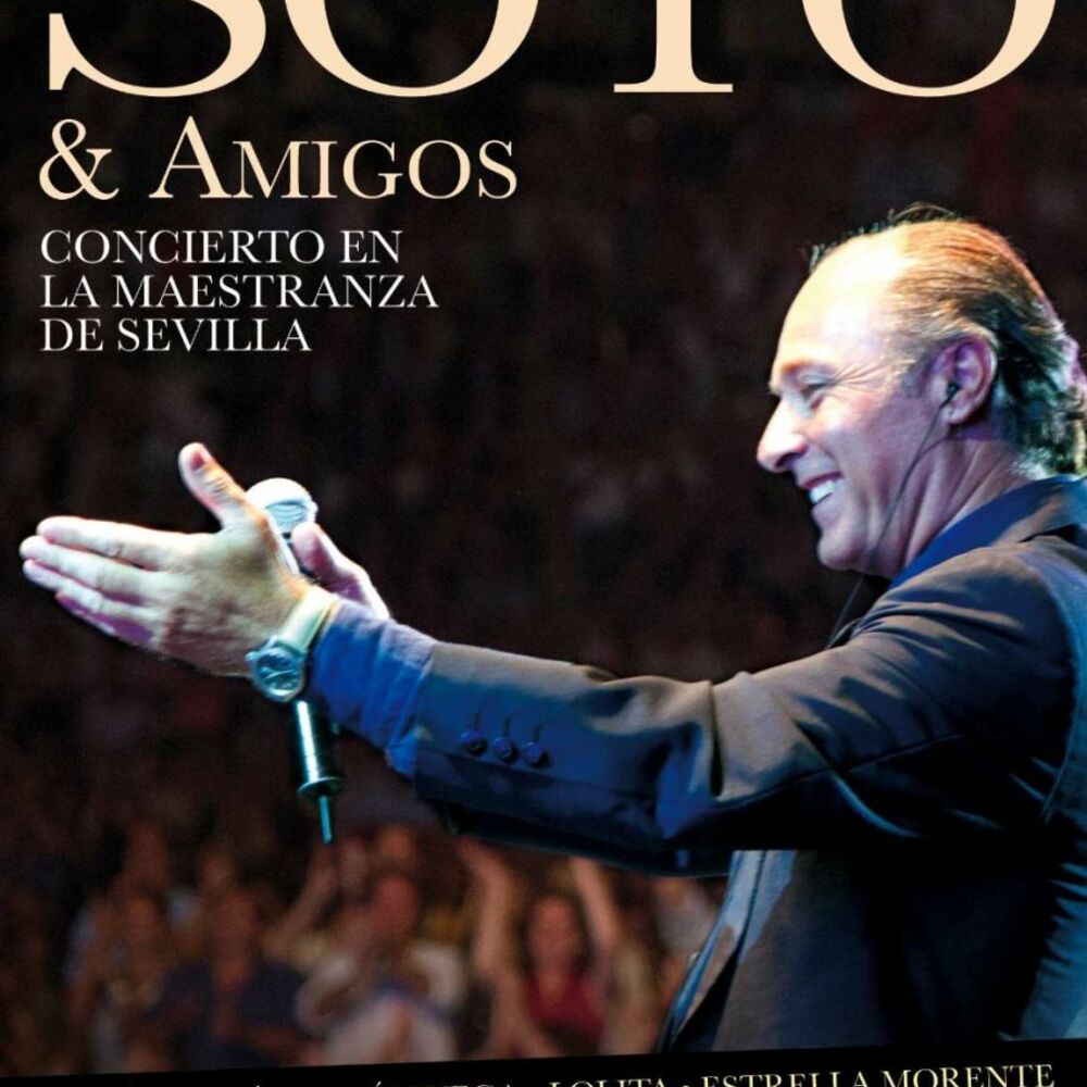 Picture of Soto & Amigos. Concierto en la Maestranza de Sevilla