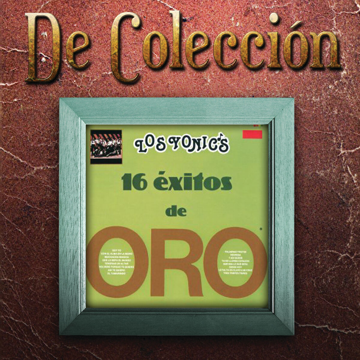 Album cover of 16 Éxitos De Oro (De Colección)