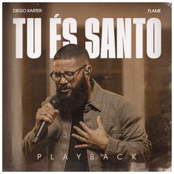 Cover of Tu És Santo (Playback)