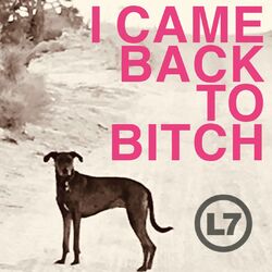 Cover of I Came Back to Bitch