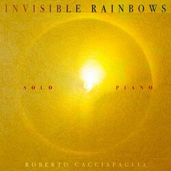 Cover of Invisible Rainbows (Solo Piano)
