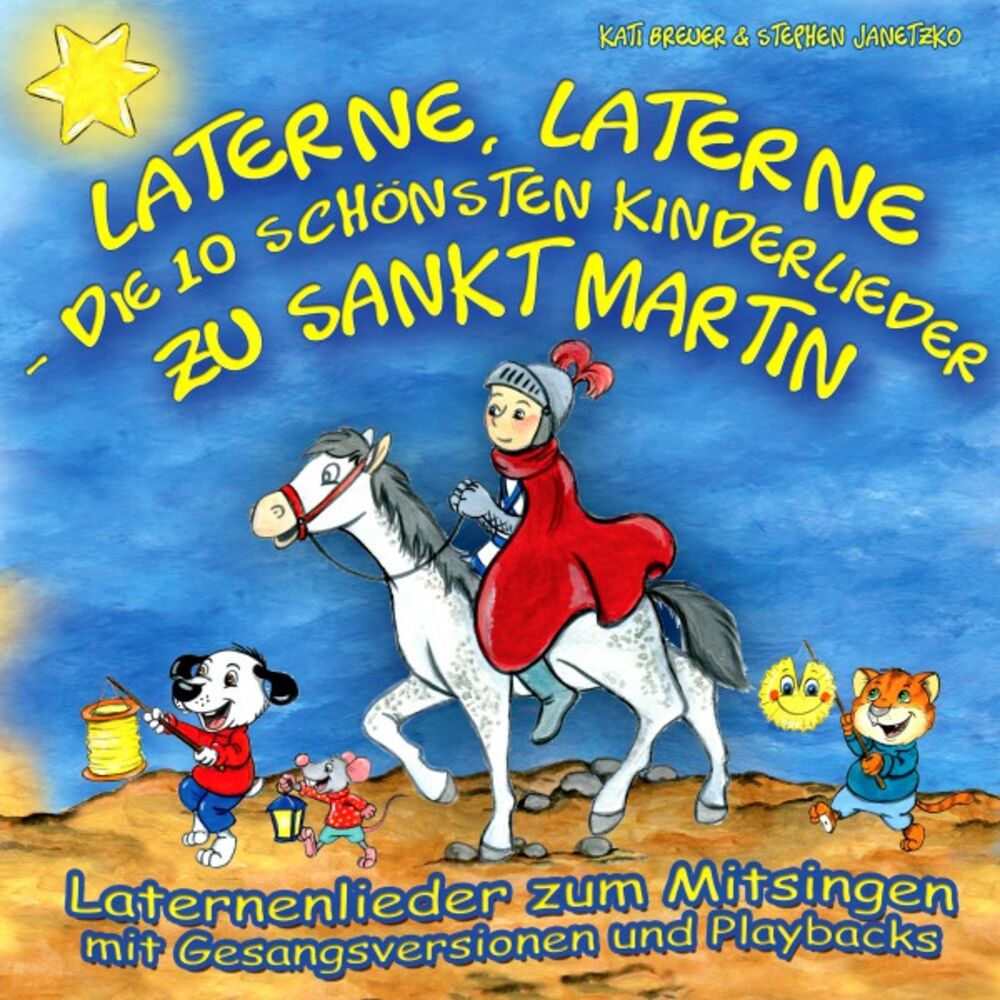 Picture of Laterne, Laterne - Die 10 schönsten Kinderlieder zu Sankt Martin (Laternenlieder zum Mitsingen mit Gesangsversionen und Playbacks)