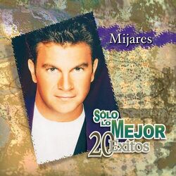 Cover of Solo Lo Mejor: 20 Exitos