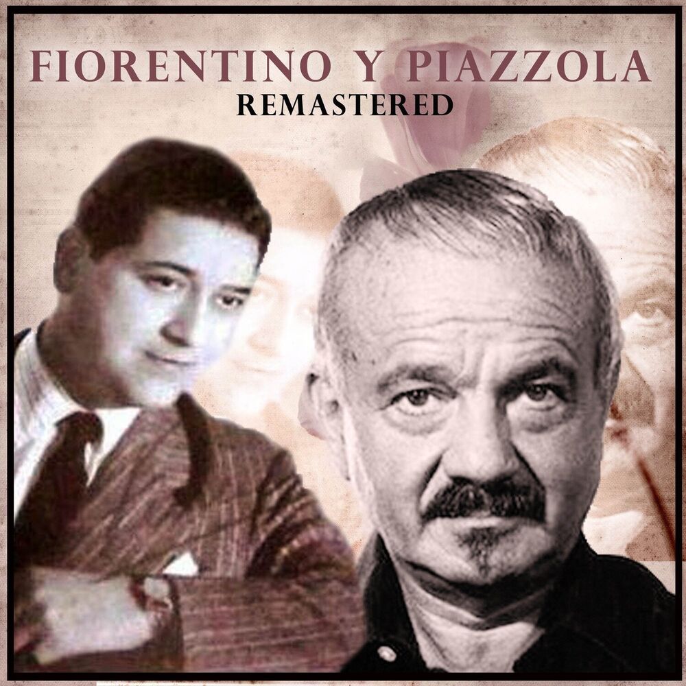 Picture of Fiorentino y Piazzolla (Remastered)