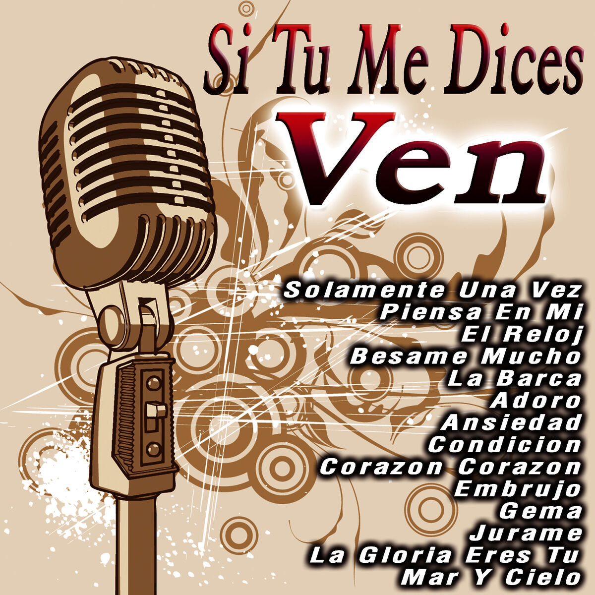Album cover of Si Tu Me Dices Ven