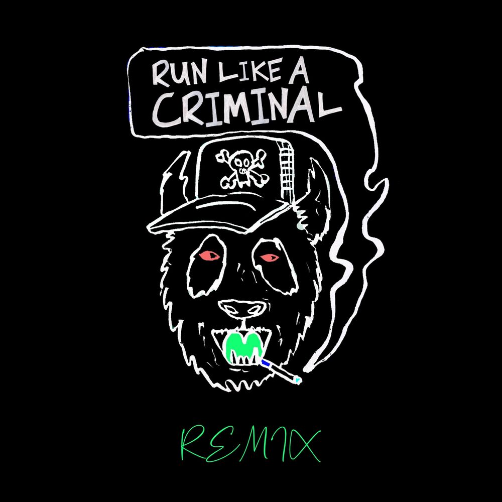 Picture of Run Like a Criminal (Remix)