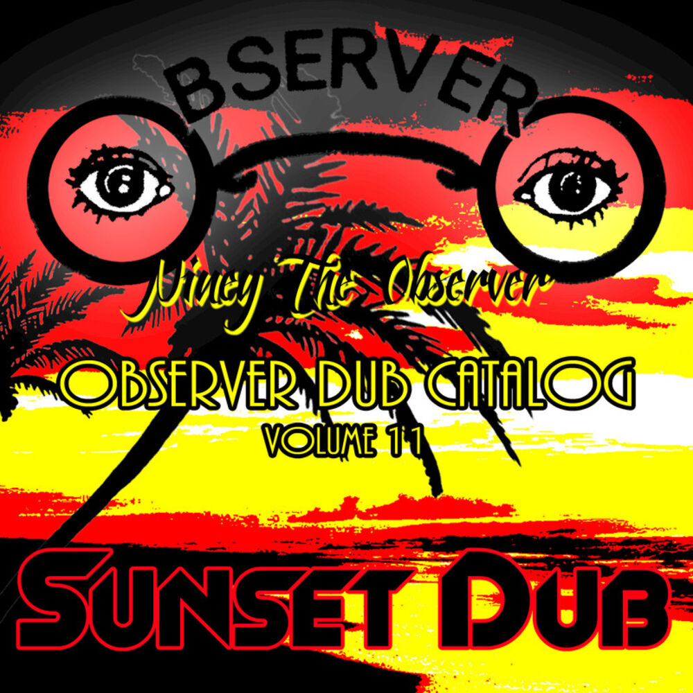 Picture of Observer Dub Catalog Vol. 11 Sunset Dub