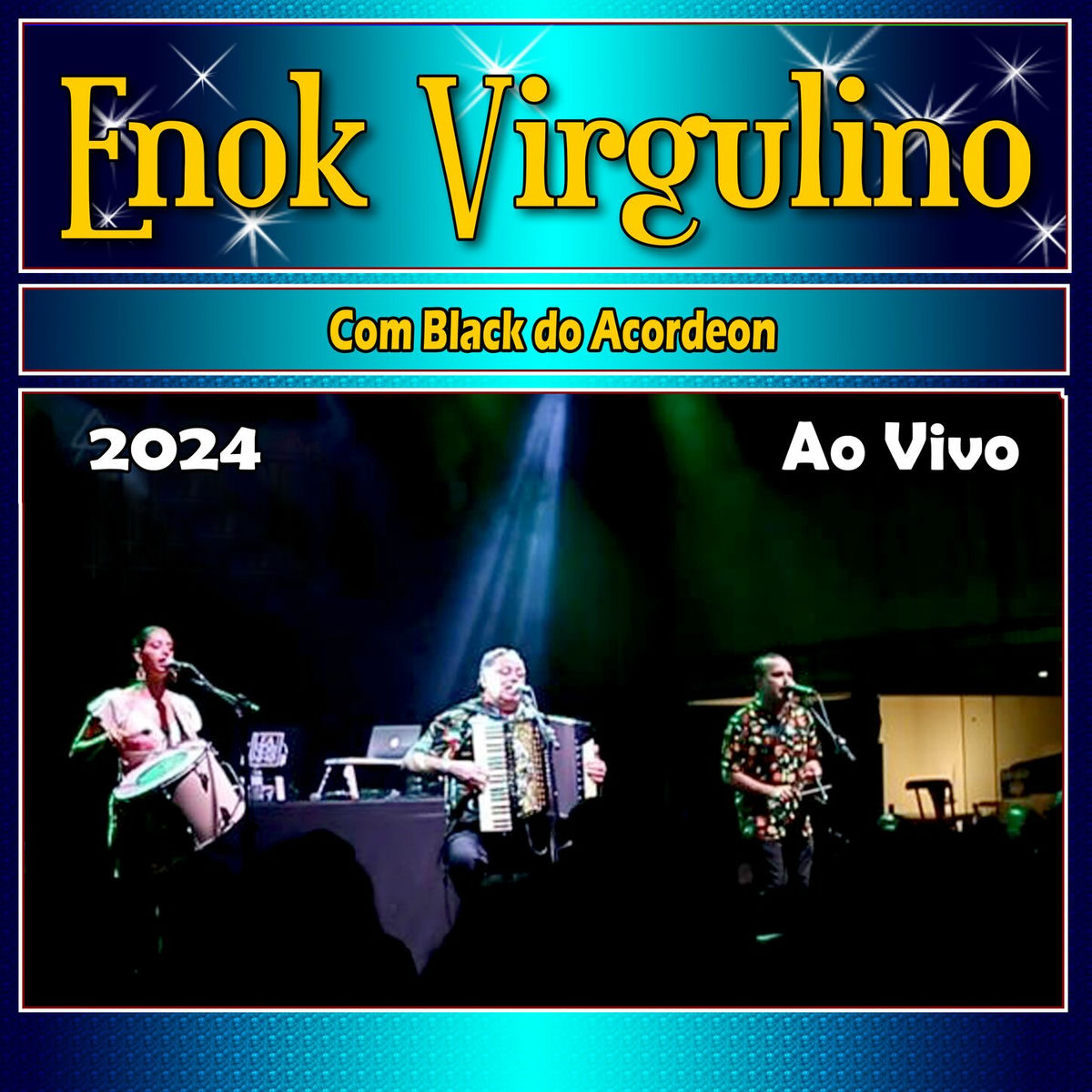 Album cover of Com Black do Acordeon Ao Vivo 2024