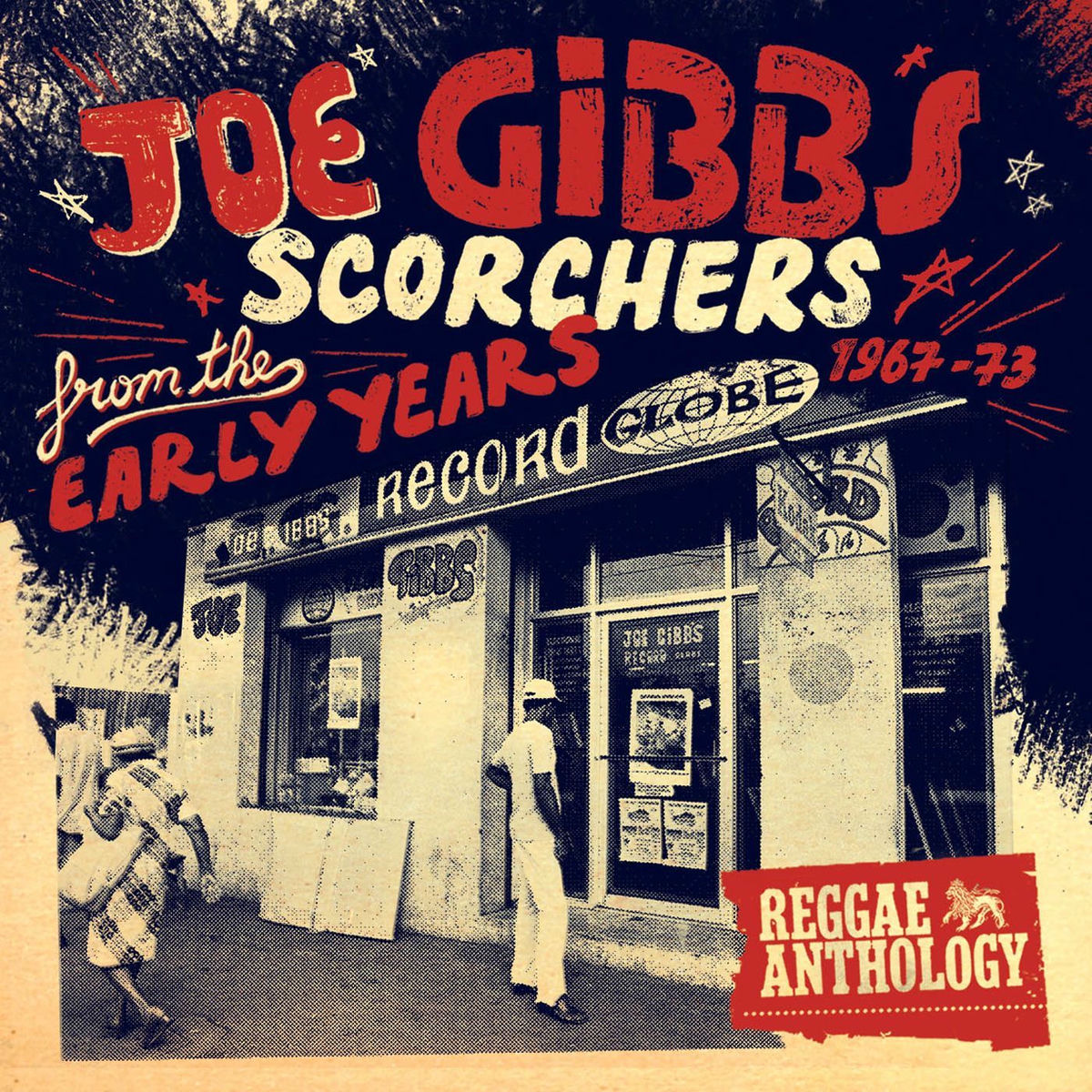 Album cover of Reggae Anthology - Joe Gibbs: Scorchers From The Early Years [1967-73]