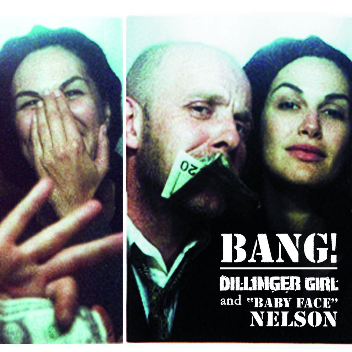 Album cover of Dillinger Girl And Baby Face Nelson